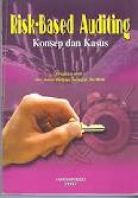 Image of Risk-Based Auditing : Konsep dan Kasus