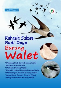 Image of Rahasia sukses budi daya burung walet