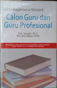 Image of Bagaimana menjadi calon guru dan guru profesional