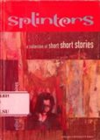 Image of Splinters: A Collection of Short Short Stories