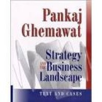 Image of Strategy and the Business Landscape: Text and Cases