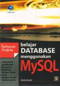 Image of TUNTUNAN PRAKTIS BELAJAR DATABASE MENGGUNAKAN MySQL