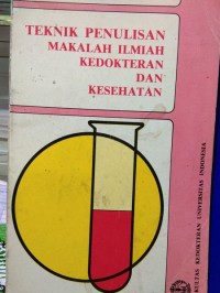 Image of Teknik Penulisan Makalah Ilmiah Kedokteran Dan Kesehatan