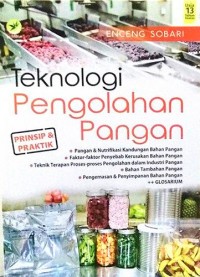 Image of Teknologi Pengolahan Pangan ; Prinsip dan Praktik