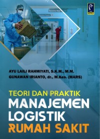 Image of Teori dan praktik manajemen logistik rumah sakit