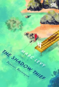 Image of The Shadow Thief ; Pencuri Bayangan