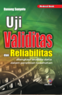 Image of Uji Validitas Dan Reliabilitas Asumsi Klasik Untuk Kesehatan