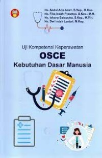 Image of Uji kompetensi keperawatan osce kebutuhan dasar manusia