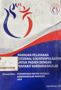 Image of Panduan pelayanan external counterpulsation untuk pasien dengan penyakit kardiovaskular (Seri kardiologi bagi dokter umum)