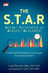 Image of The S.T.A.R Secret Technique of Analysis Research ; cara Mudah Mendapatkan Keuntungan dari Inventasi Saham