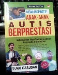 Image of Kisah Inspiratif Anak-Anak Autis Berprestasi