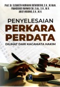 Penyelesaian perkara perdata ; Dilihat dari kacamata hakim