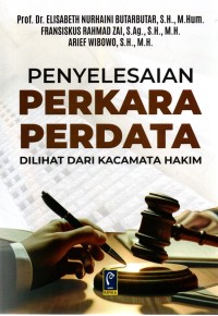 Image of Penyelesaian perkara perdata ; Dilihat dari kacamata hakim