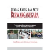 Image of Cerdas, Kritis, dan Aktif Berwarganegara