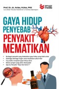 Gaya hidup penyebab penyakit mematikan