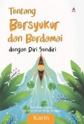 Tentang bersyukur dan berdamai dengan diri sendiri