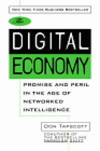 Image of Digital Economy, The: Promise and Peril in the Age of Networked Intelligence