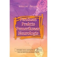 Image of Panduan Praktis Pemeriksaan Neurologis :