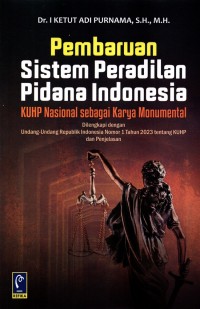 Image of Pembaruan sistem peradilan pidana Indonesia
