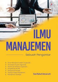 Image of Ilmu Manajemen ; Sebuah pengantar