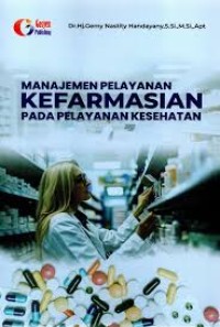 Image of Manajemen pelayanan kefarmasian pada pelayanan kesehatan
