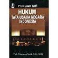 Image of Pengantar hukum tata usaha negara Indonesia
