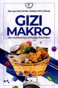Image of Gizi makro dan implikasinya terhadap kesehatan