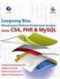 Image of Langsung Bisa Membangun Website Profesional dengan Adobe SC4,PHP & MySQL