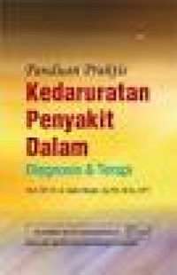 Image of Panduan praktis kedaruratan penyakit dalam : diagnosis dan terapi