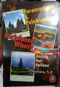 Image of Perencanaan dan Pelaksanaan Perjalanan Wisata