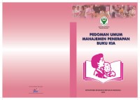 Image of Petunjuk Teknis Penggunaan buku Kesehatan Ibu dan Anak