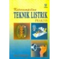 Image of Teknik listrik : ketrampilan praktis