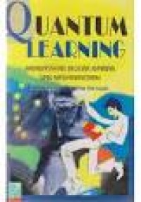Image of Quantum learning : membiasakan belajar nyaman dan menyenangkan