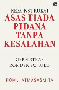 Image of rekonstruksi Asas Tiada Pidana tanpa Kesalahan