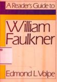 Image of William Faulkner: A Reader's Guide to