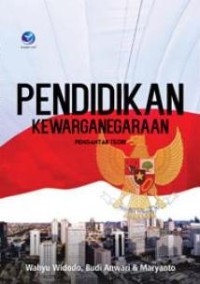 Image of Pendidikan Kewarganegaraan : Pengantar Teori