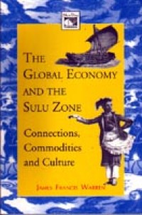 Image of The Global Economy And The Sulu Zone: Connections, Commodities And Culture
